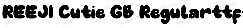 REEJI Cutie GB Regularttf字体转换